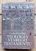 Gerhard von Rad - Teologia Starego Testamentu